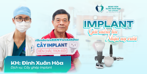 Khách hàng Đinh Xuân Hòa cấy ghép Implant