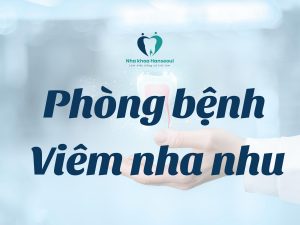 phòng bệnh viêm nha chu